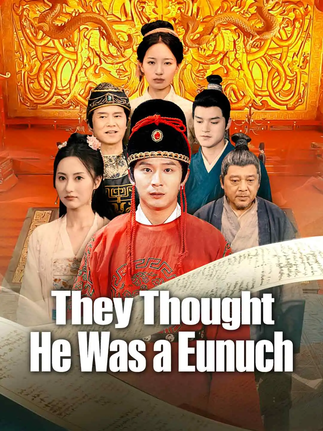 They Thought He Was a Eunuch short drama poster
