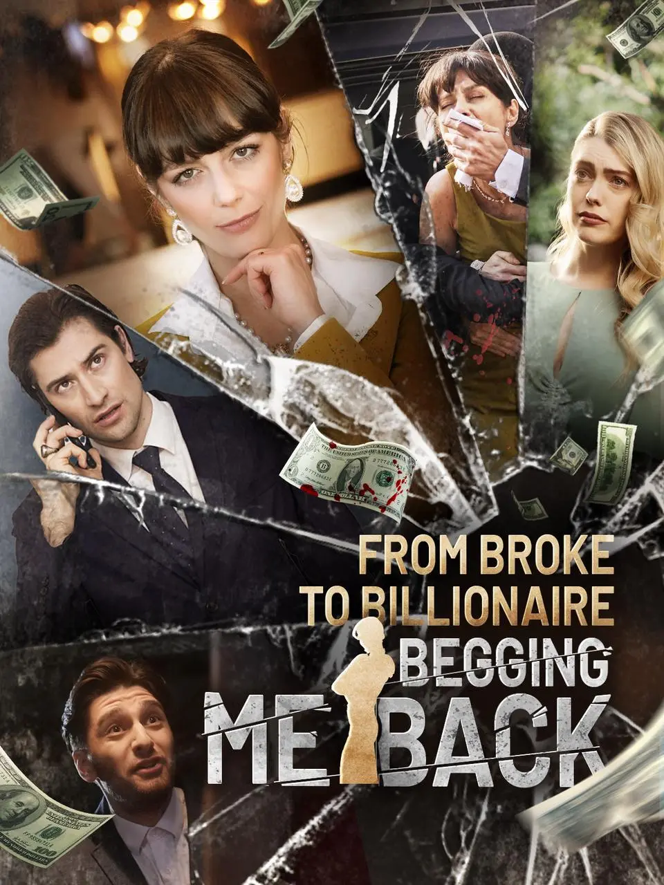 From Broke to Billionaire: Begging Me Back short drama poster
