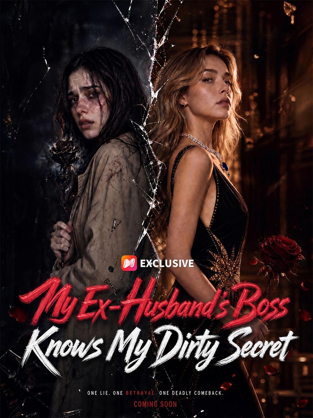 My Ex-Husband’s Boss Knows My Dirty Secret short drama poster