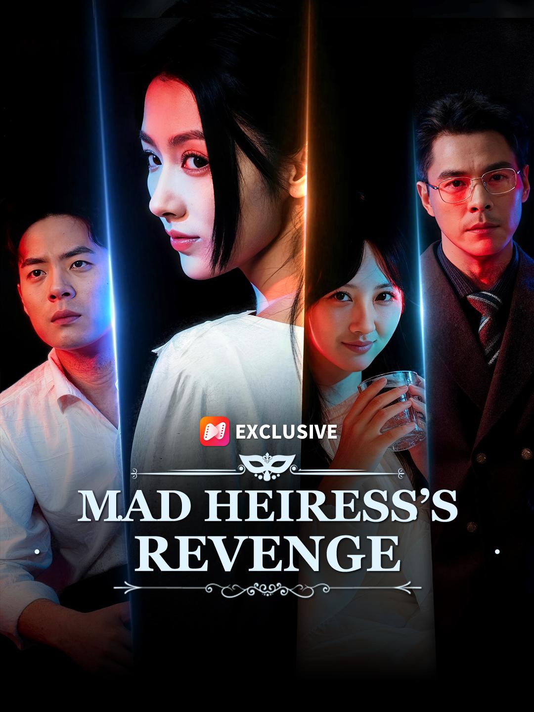 Mad Heiress’s Revenge short drama poster