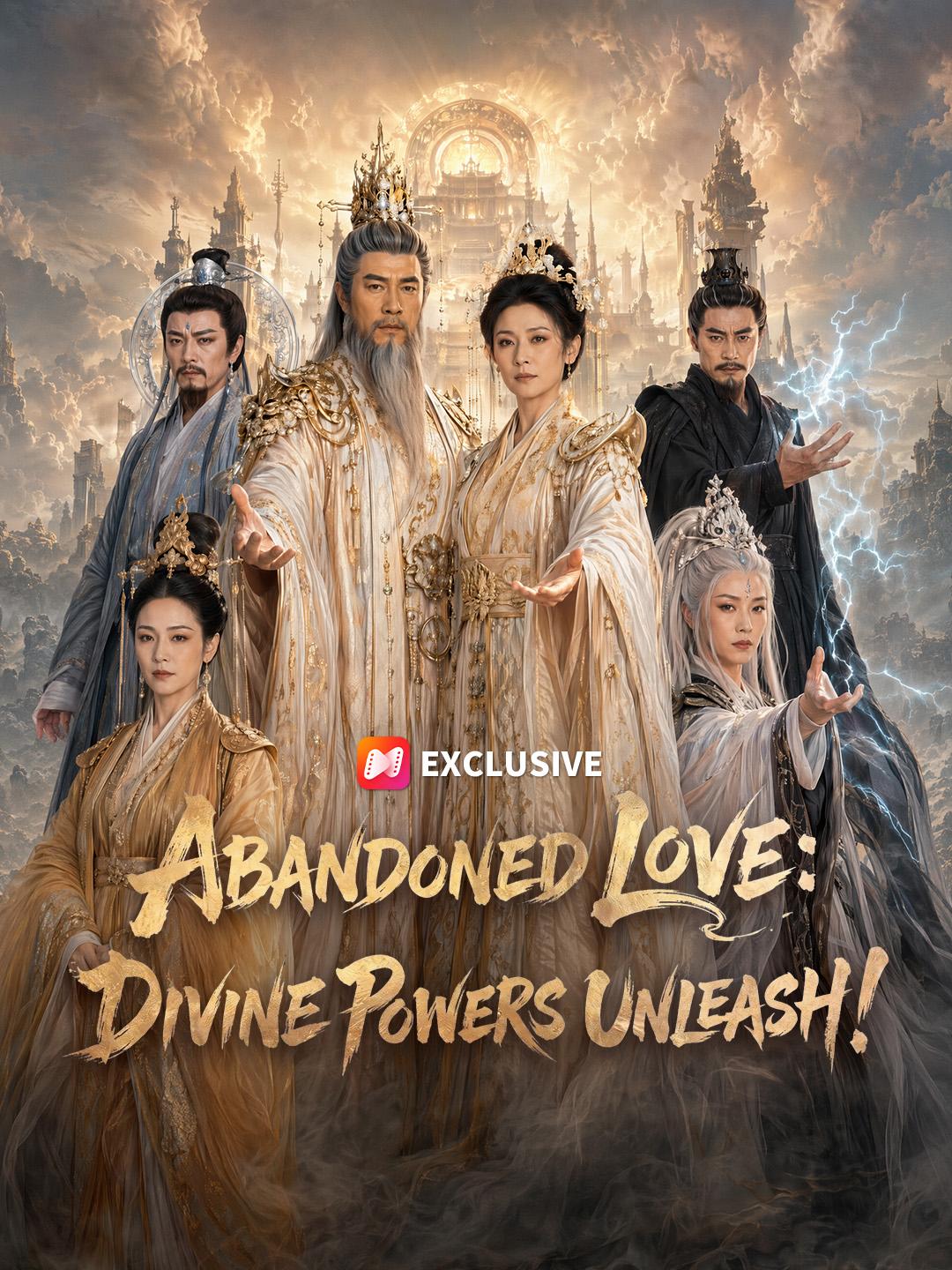 Abandoned Love: Divine Powers Unleash! short drama poster