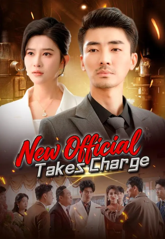 New Official Takes Charge short drama poster