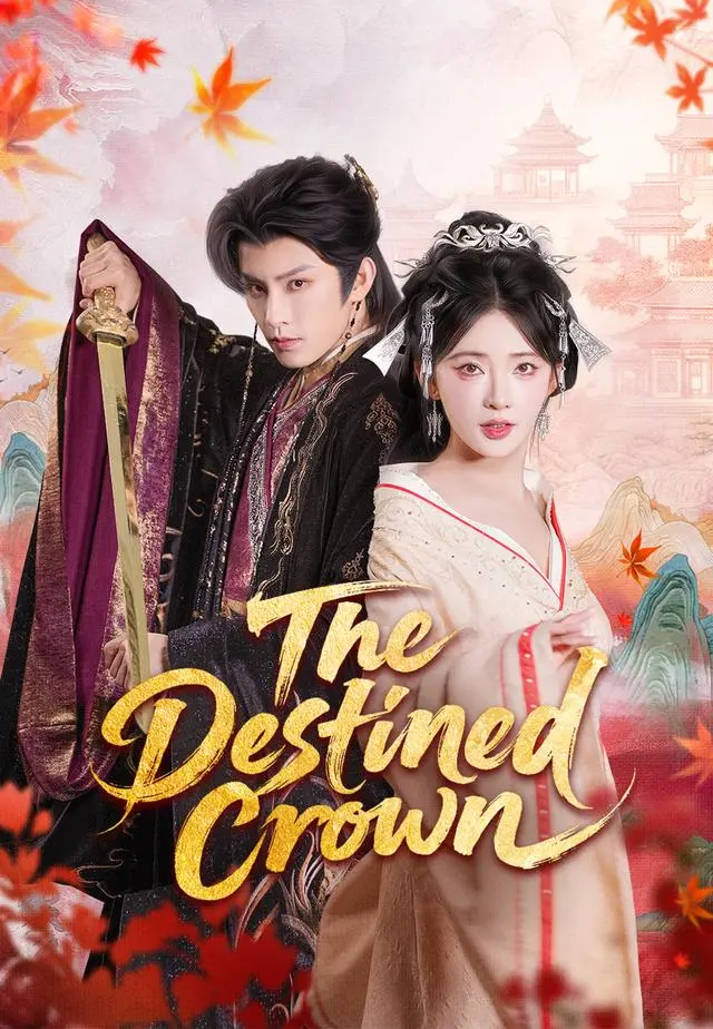 The Destined Crown short drama poster