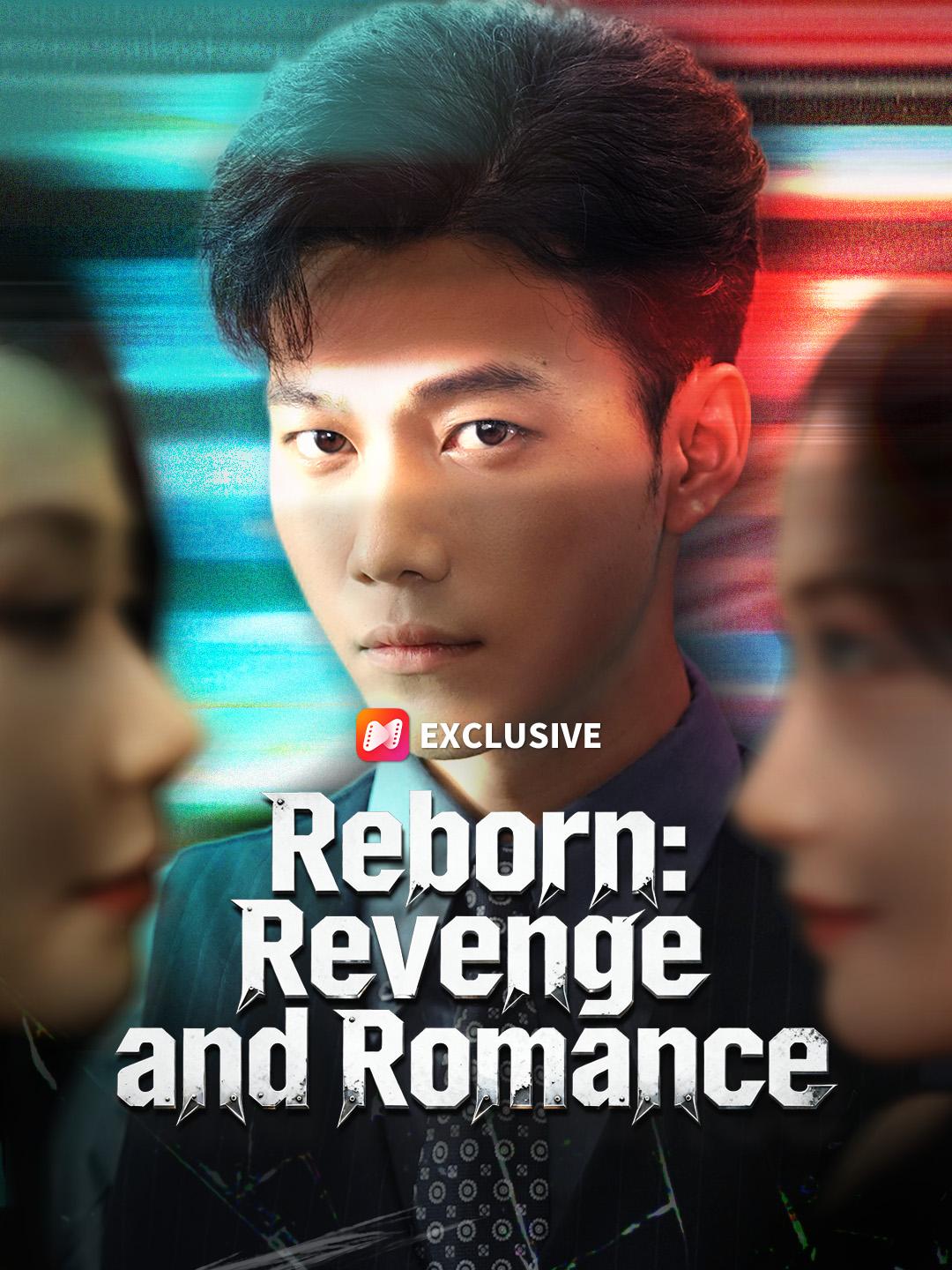 Reborn: Revenge and Romance short drama poster