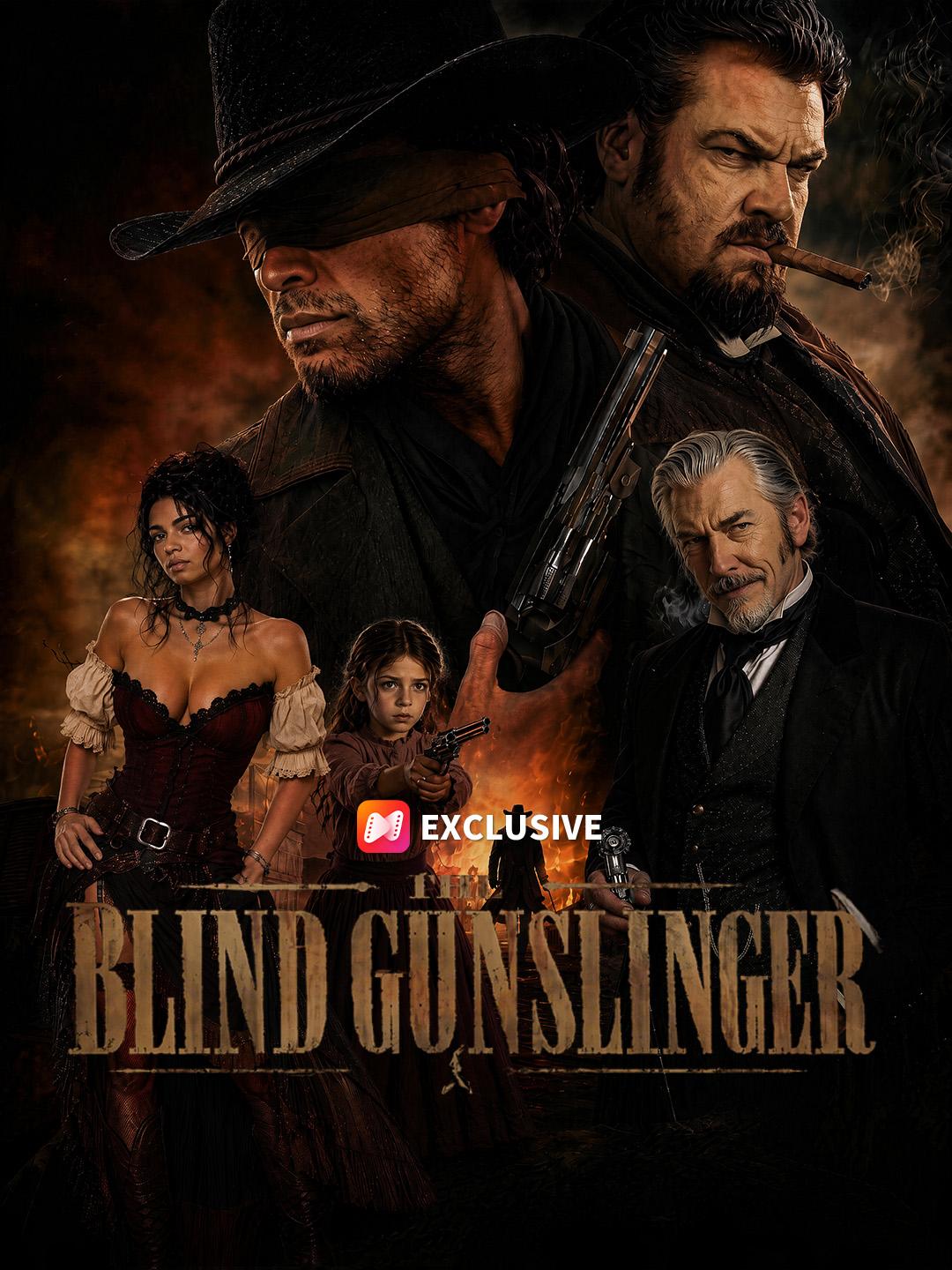 The Blind Gunslinger short drama poster