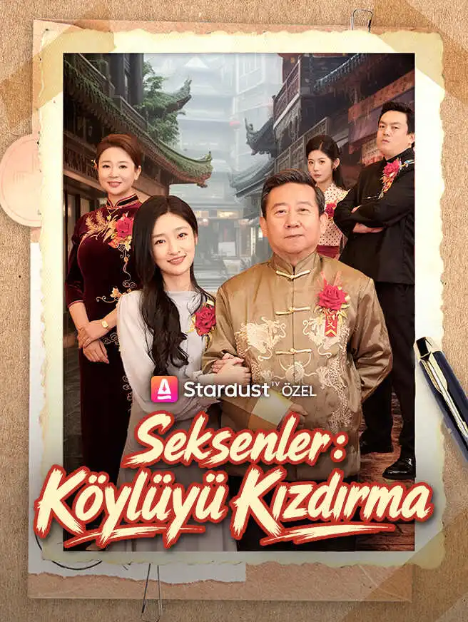 Seksenler：Köylüyü Kızdırma short drama poster