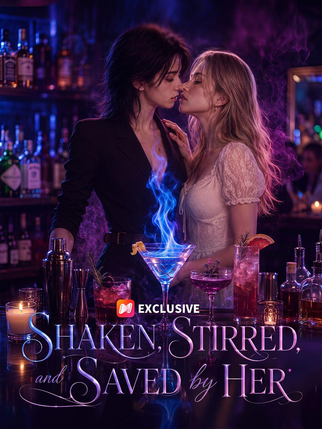 Shaken, Stirred, and Saved by Her short drama poster