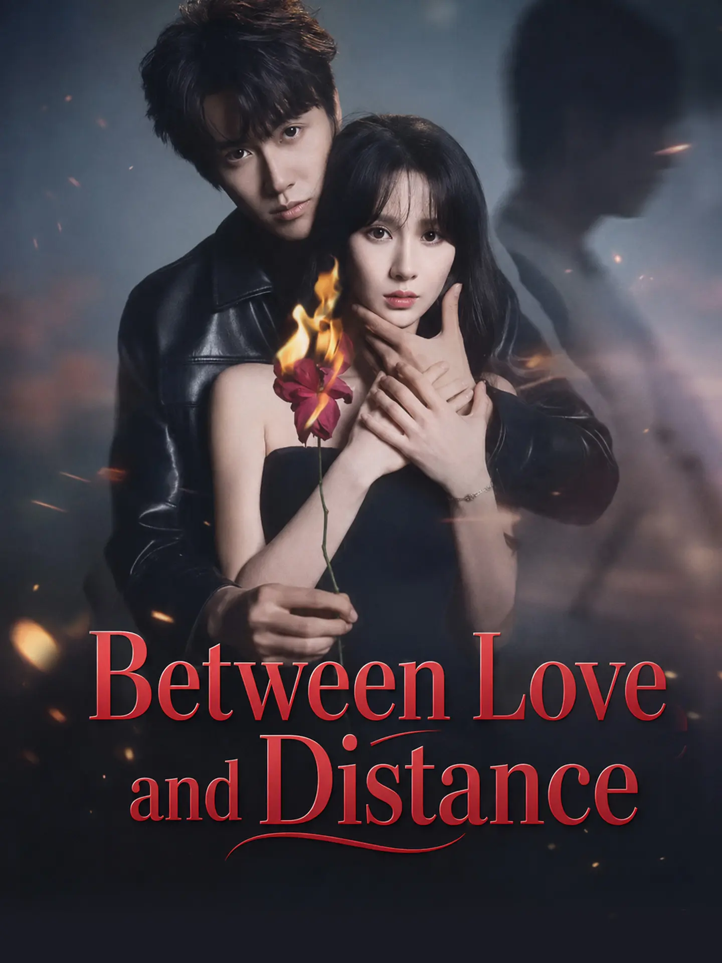 Between Love and Distance short drama poster