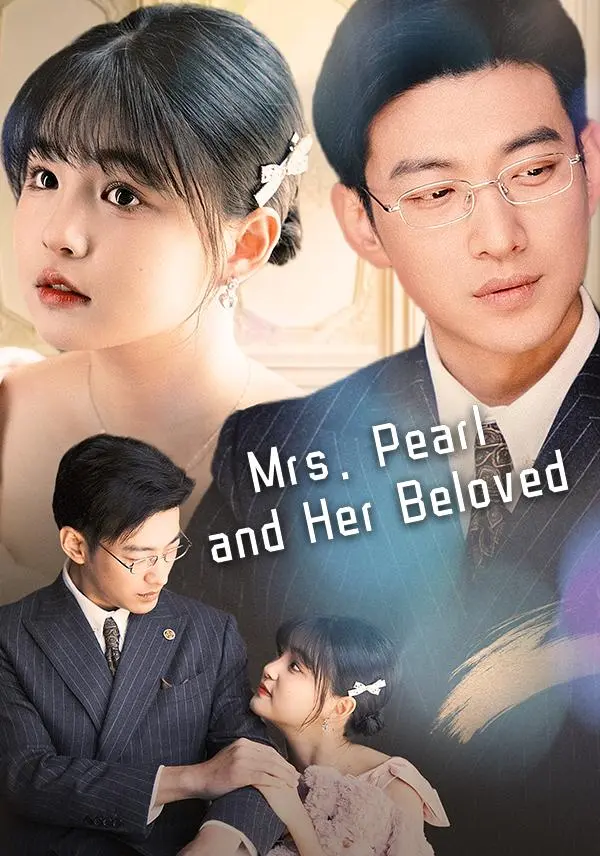 Mrs. Pearl and Her Beloved short drama poster