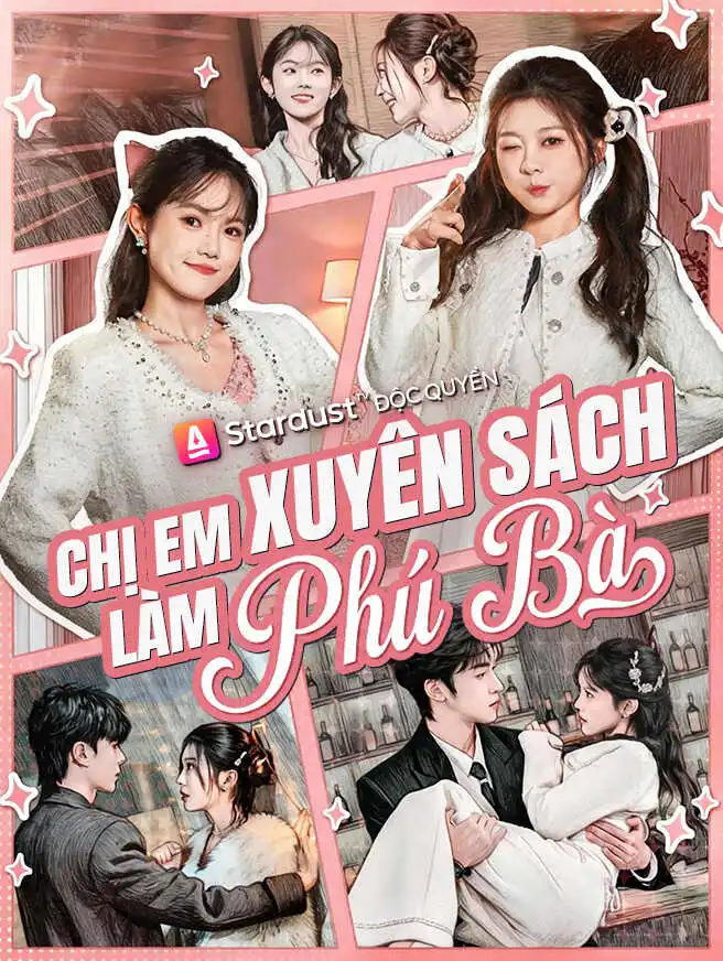 Chị Em Xuyên Sách Làm Phú Bà short drama poster