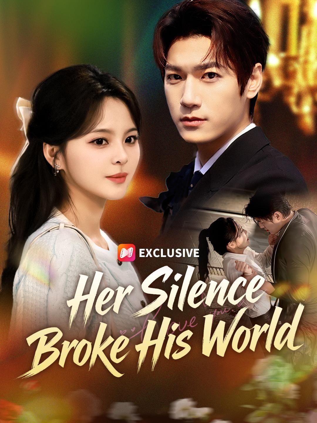 (Dubbed) Her Silence Broke His World short drama poster