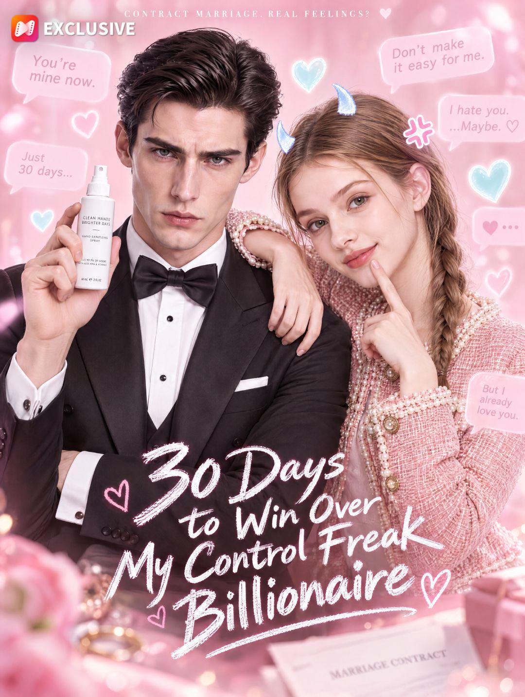 30 Days to Win Over My Control Freak Billionaire short drama poster