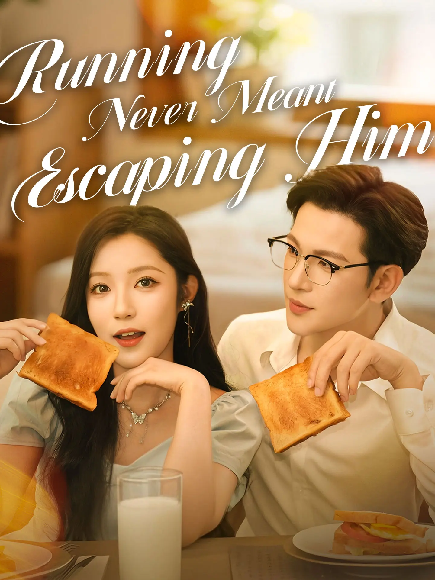 Running Never Meant Escaping Him short drama poster
