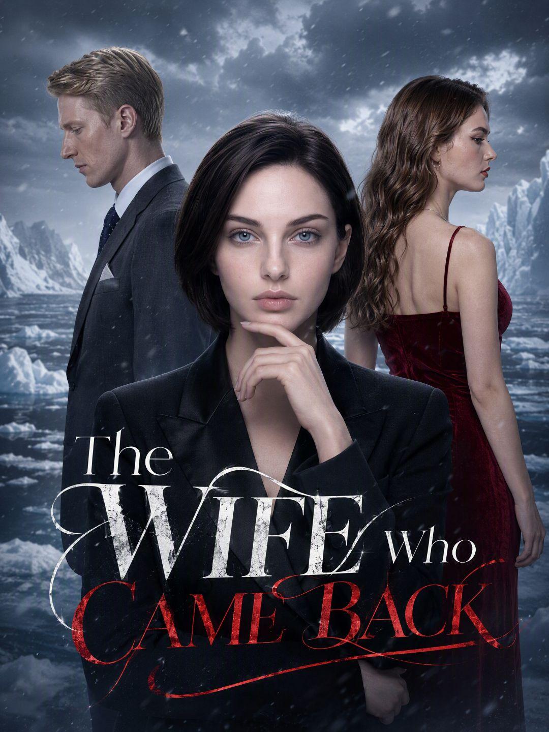 The Wife Who Came Back short drama poster
