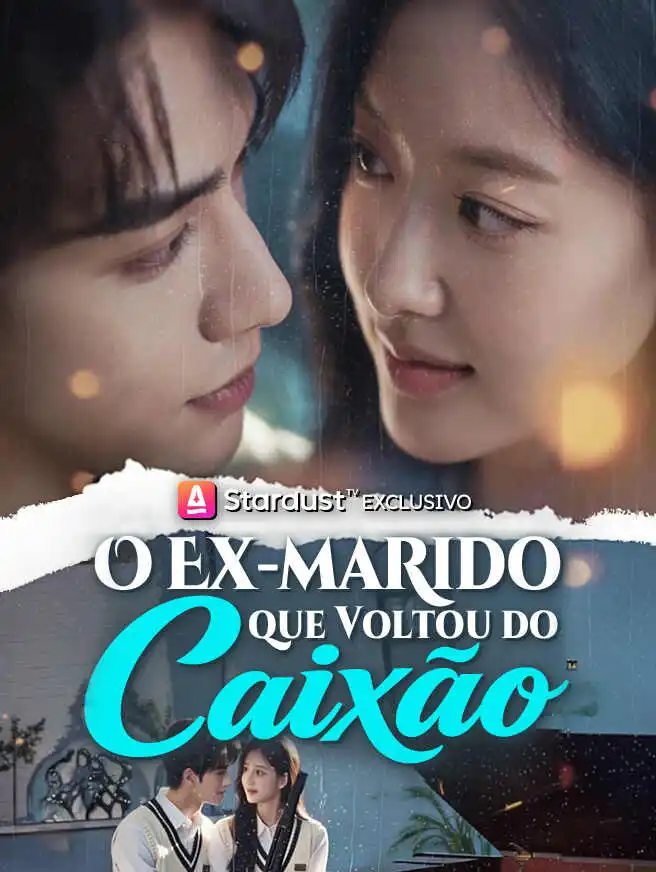 O Ex-Marido que Voltou do Caixão short drama poster