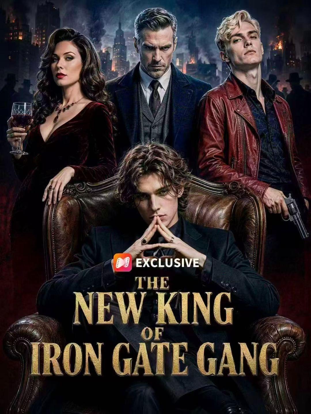 The New King of Iron Gate Gang short drama poster