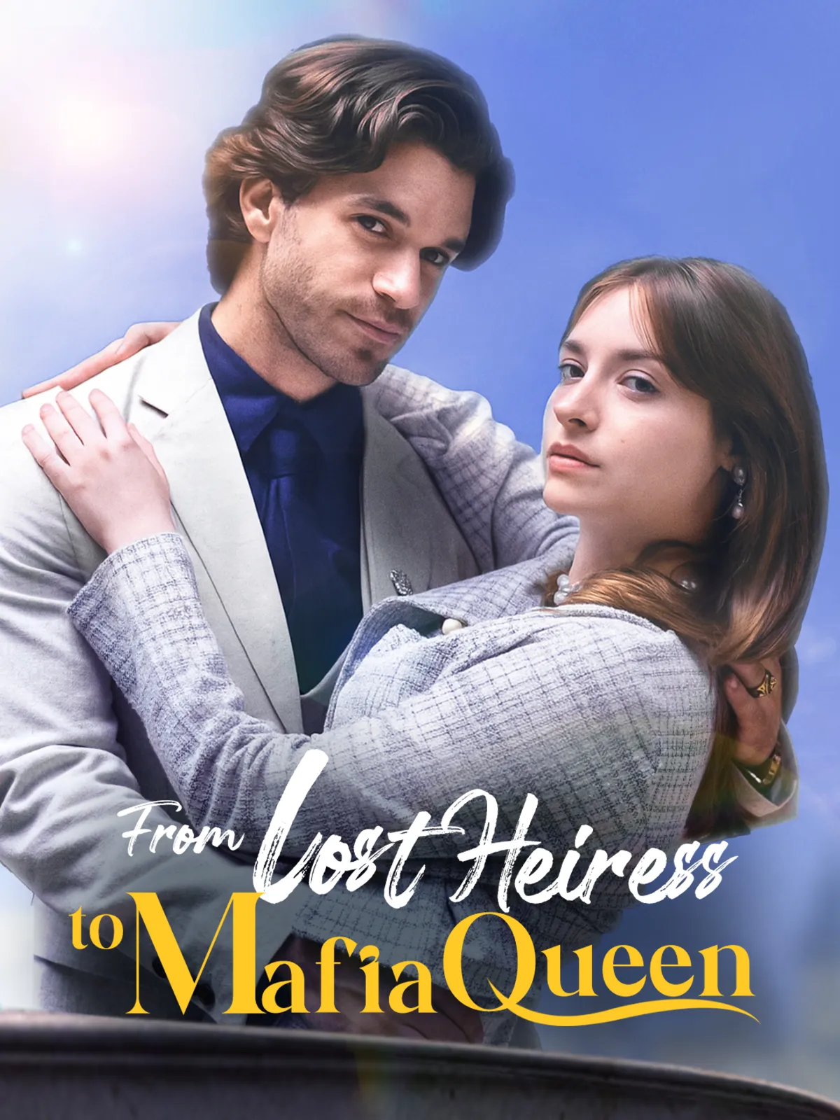 From Lost Heiress to Mafia Queen short drama poster