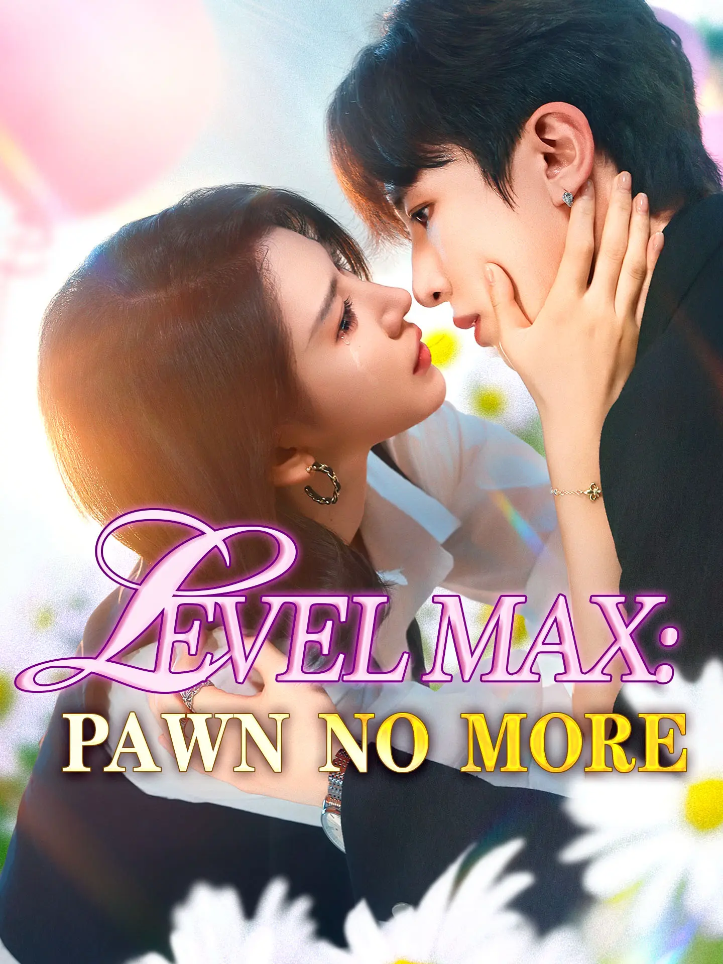 Level Max: Pawn No More short drama poster
