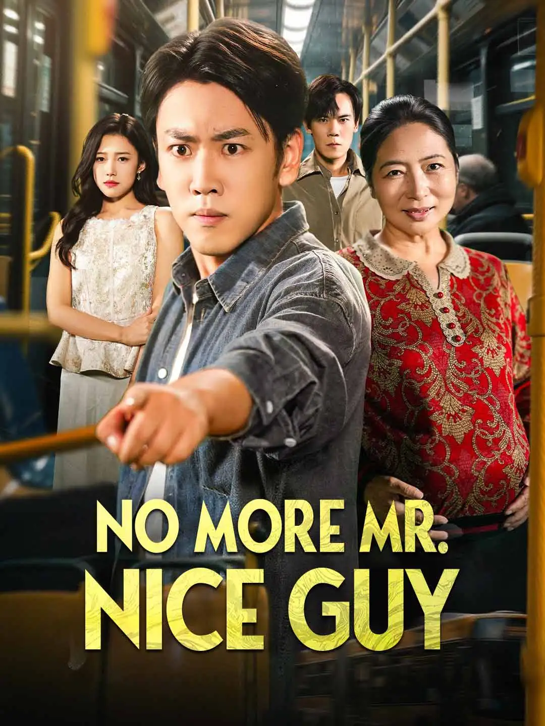 No More Mr. Nice Guy short drama poster