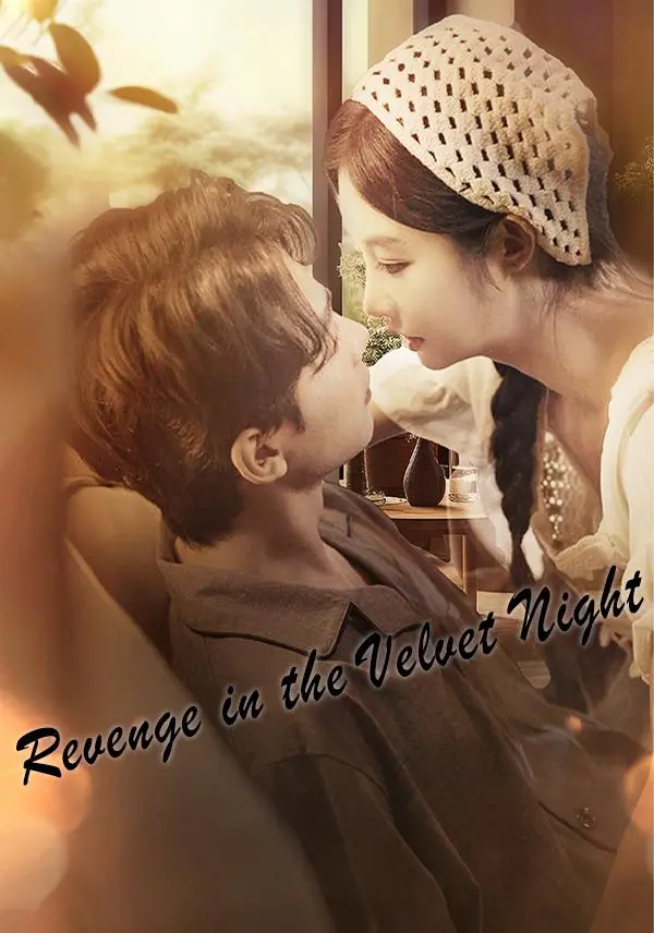 Revenge in the Velvet Night short drama poster