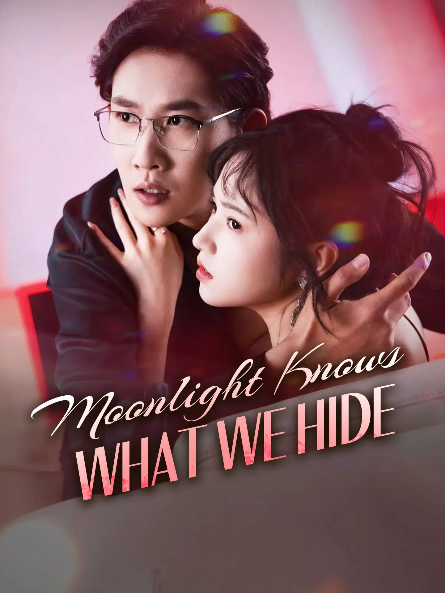 Moonlight Knows What We Hide short drama poster