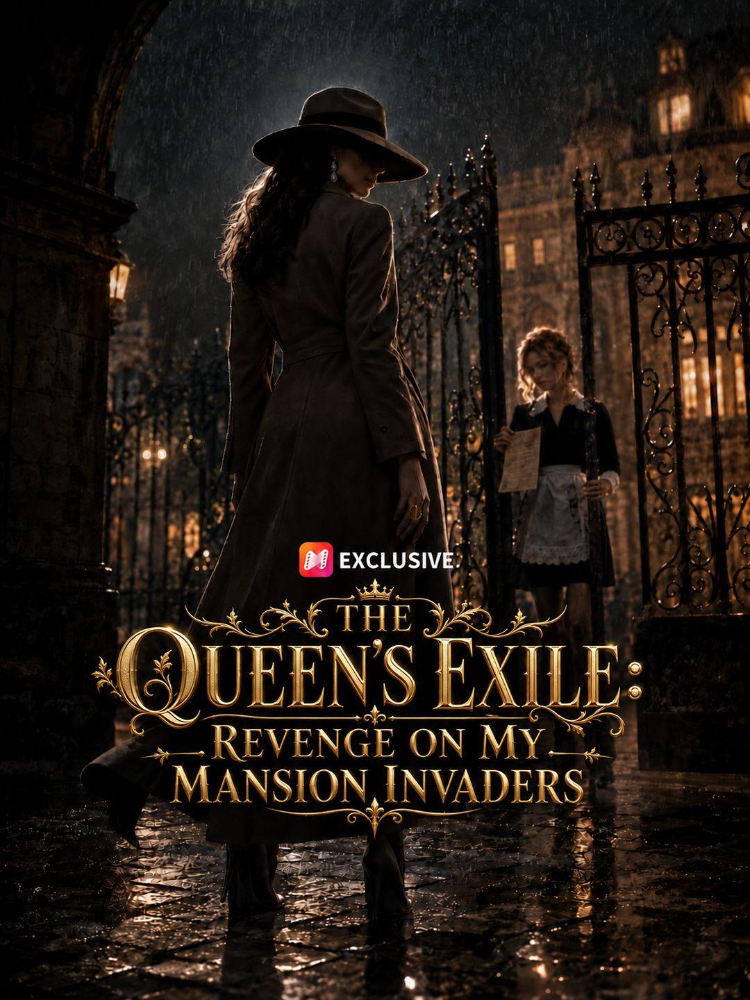 The Queen’s Exile: Revenge on My Mansion Invaders short drama poster