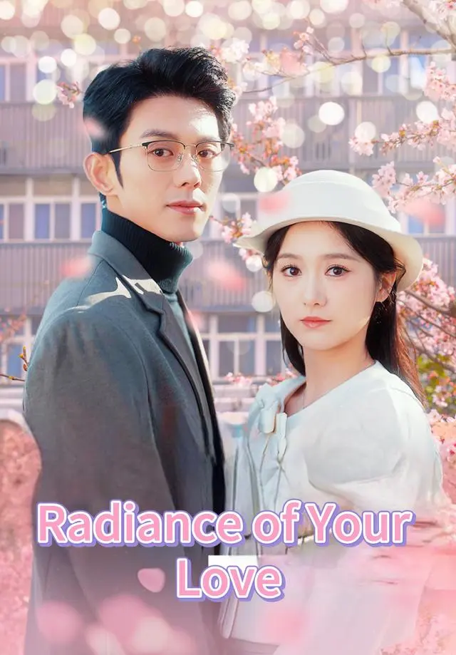 Radiance of Your Love short drama poster