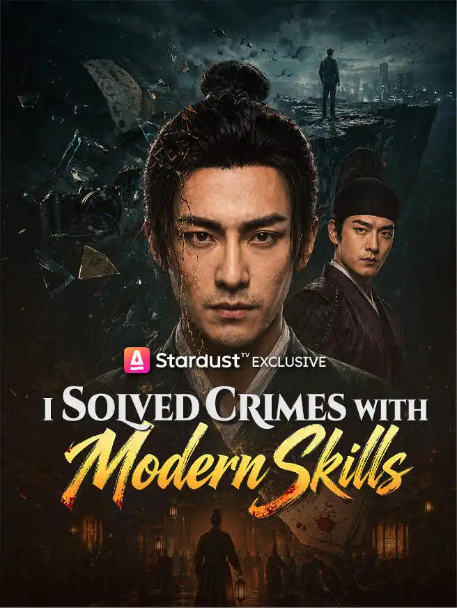 I Solved Crimes With Modern Skills short drama poster