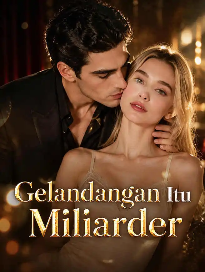 Gelandangan Itu Miliarder short drama poster