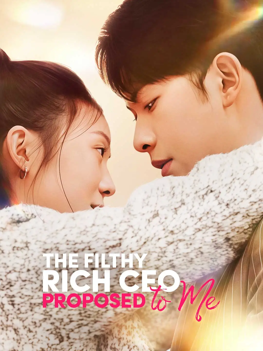 The Filthy Rich CEO Proposed to Me short drama poster