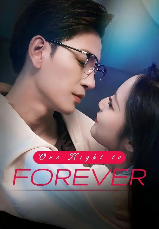 One Night to Forever short drama poster
