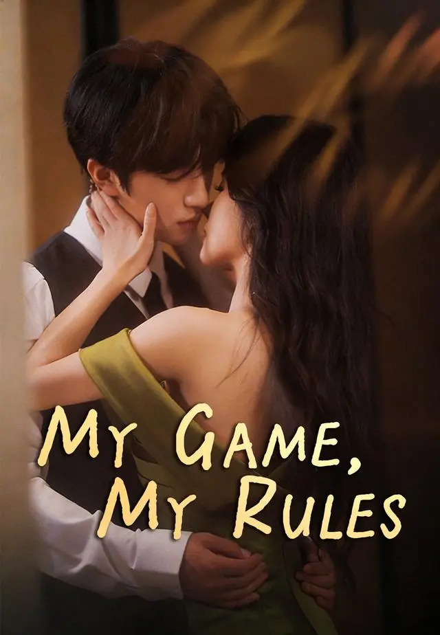 My Game, My Rules short drama poster