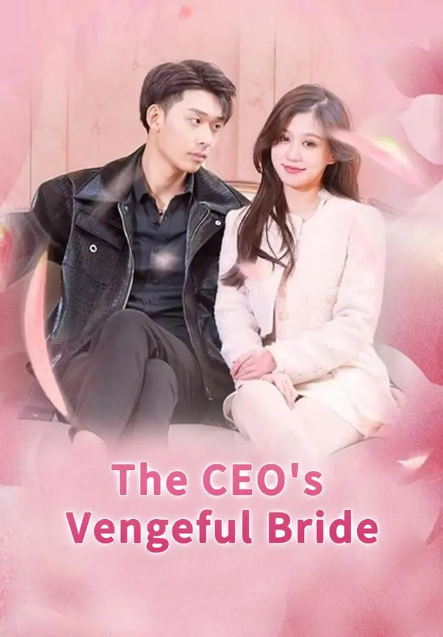 The CEO's Vengeful Bride short drama poster