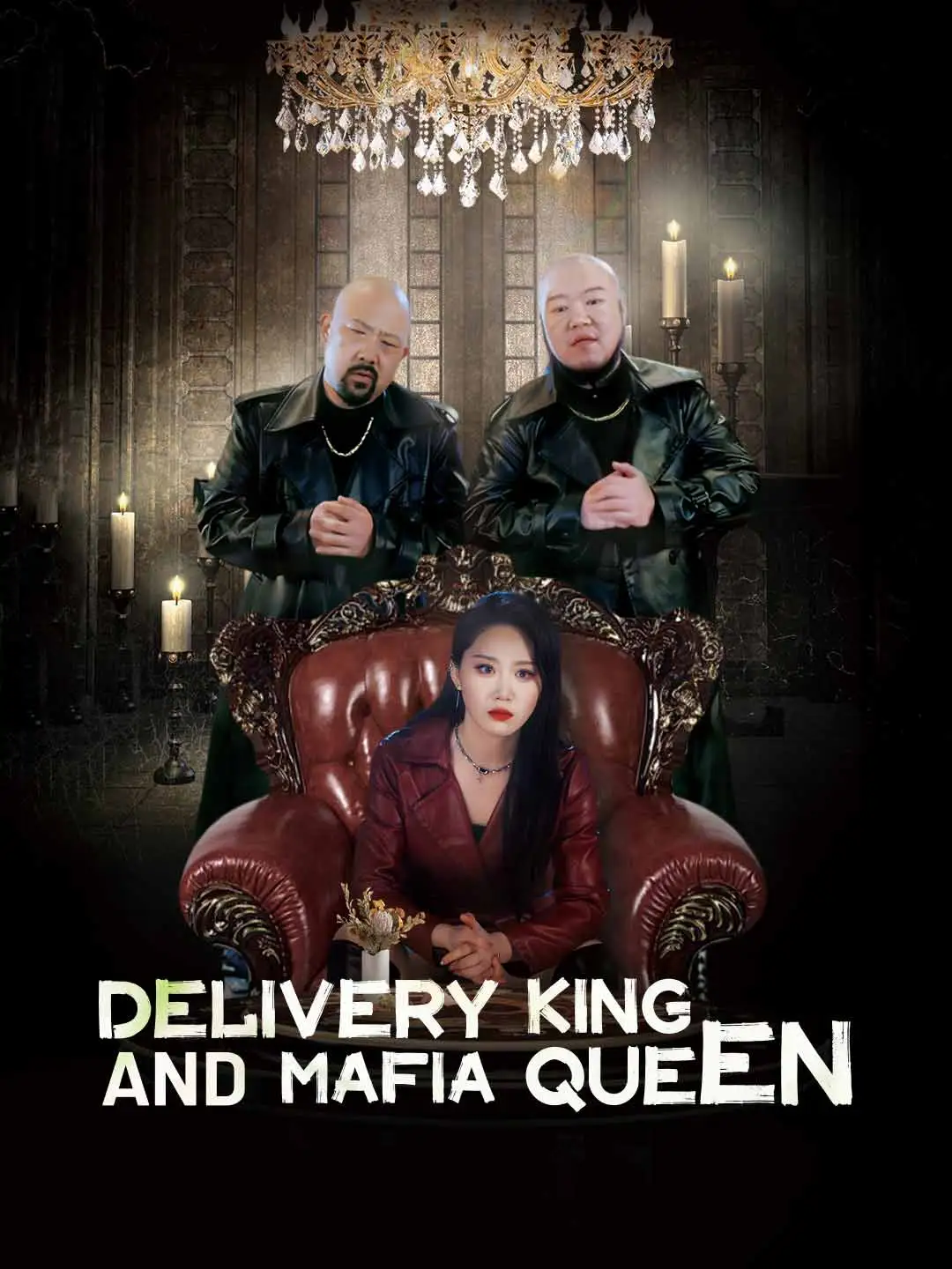 Delivery King and Mafia Queen short drama poster