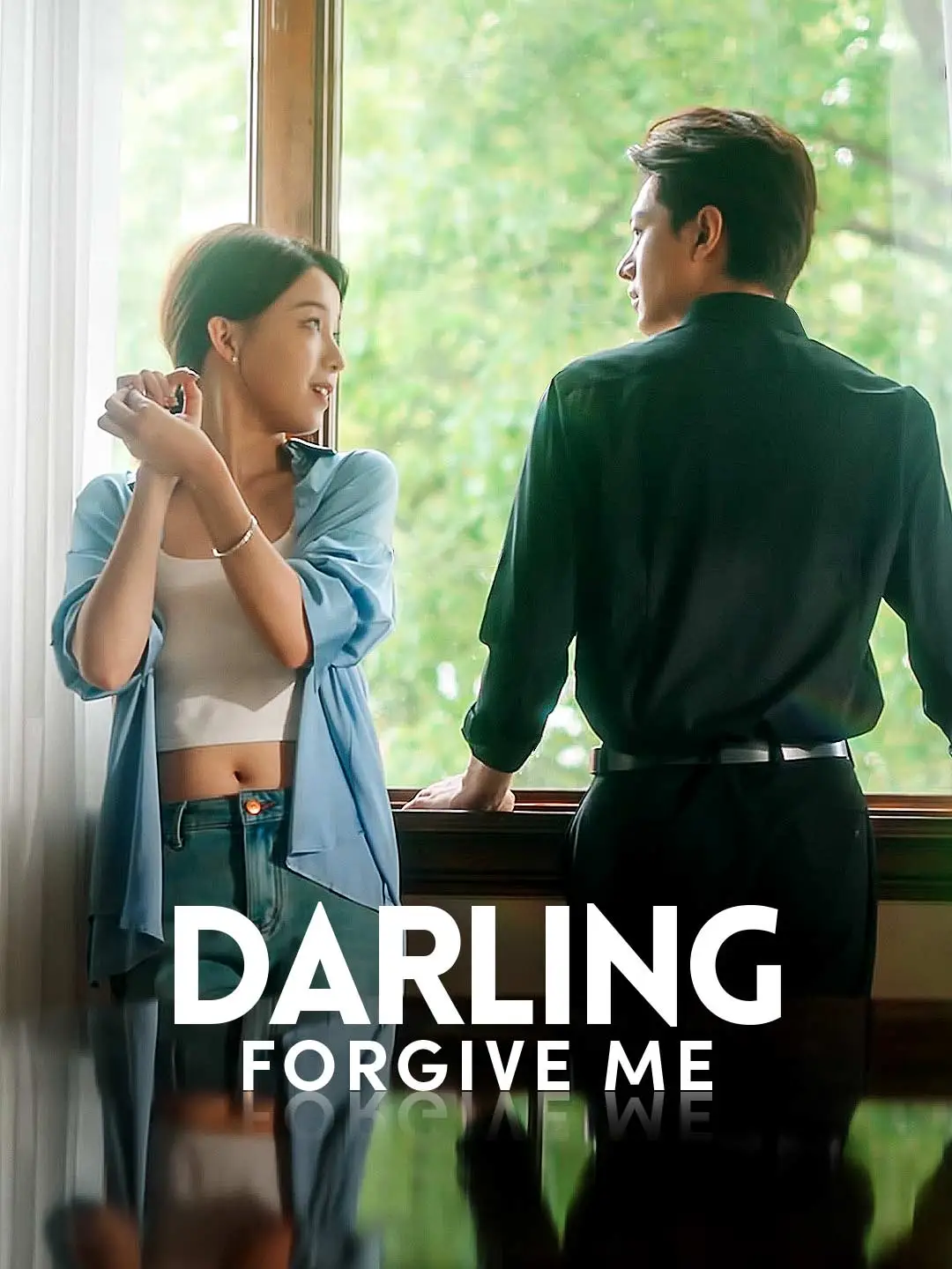 Darling, Forgive Me short drama poster
