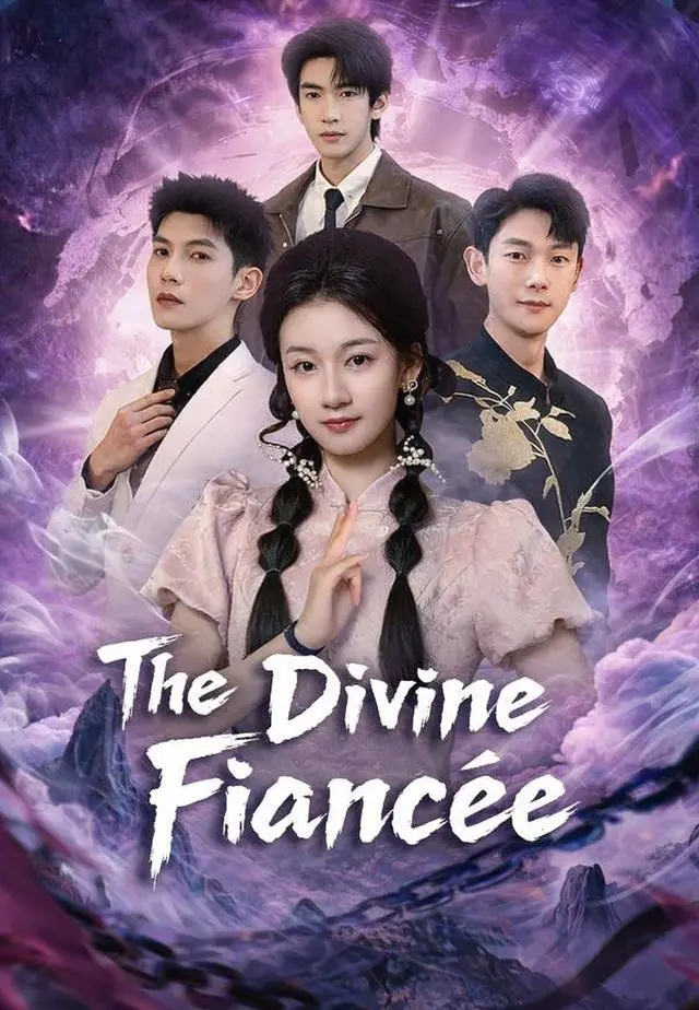 The Divine Fiancée short drama poster
